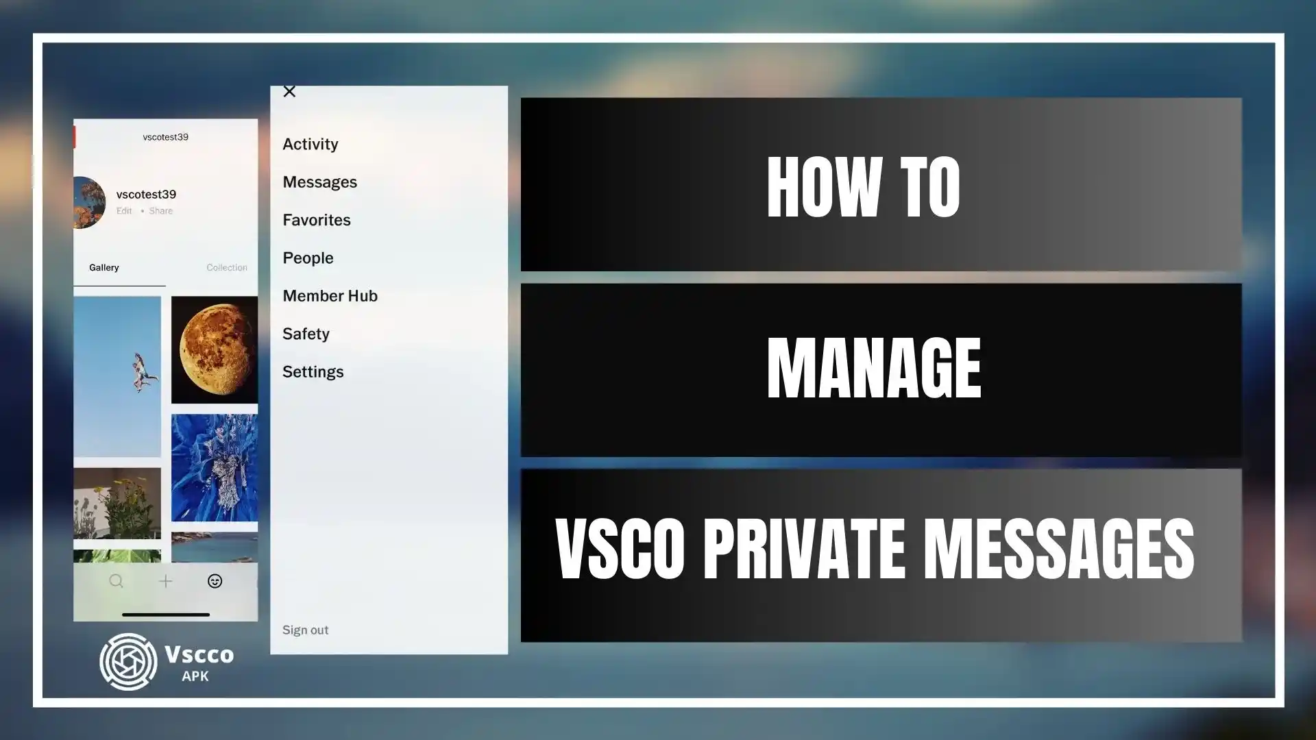 How to manage vsco private messages an image