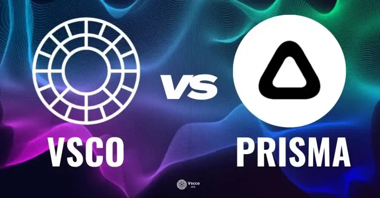 VSCO VS Prisma-An exclusive comparison