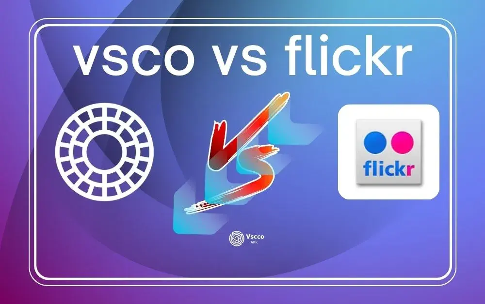 VSCO Vs Flickr an image